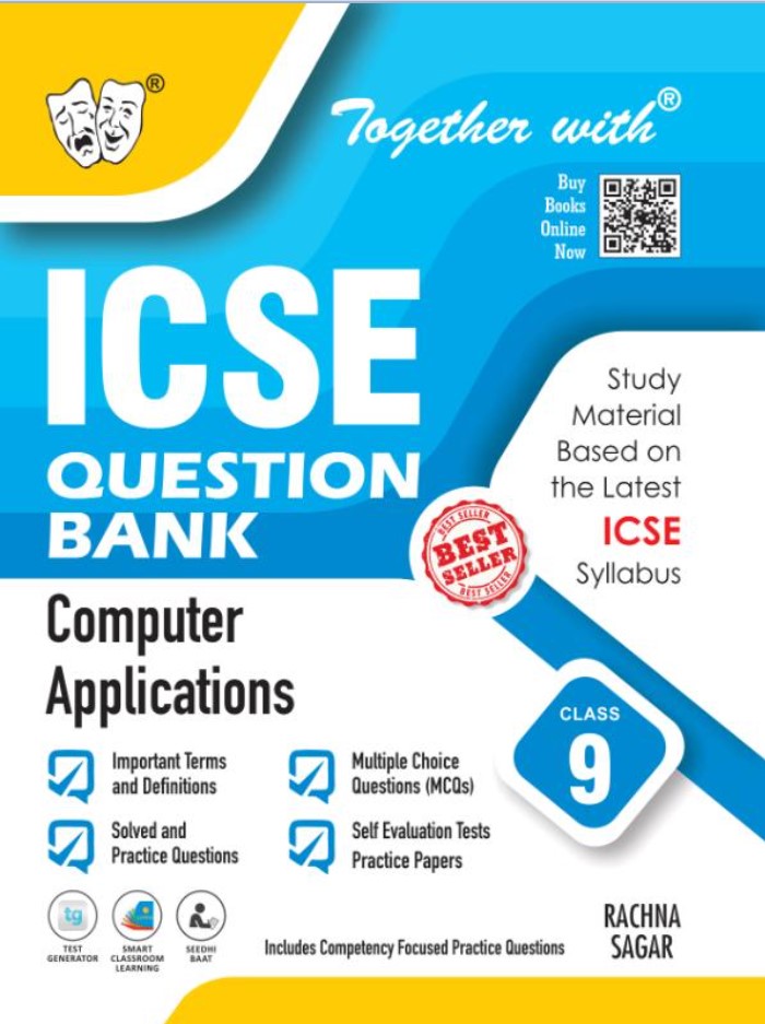 Together With ICSE Class 9 Computer Application Question Bank or Study Material Exam 2025-26 (Based on the latest Syllabus)